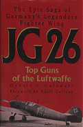 JG 26: Top Guns of the Luftwaffe
