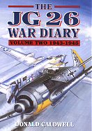 The JG 26 War Diary Vol II